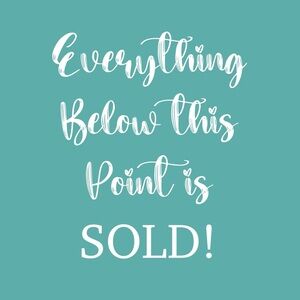 Everything sold beyond this point.